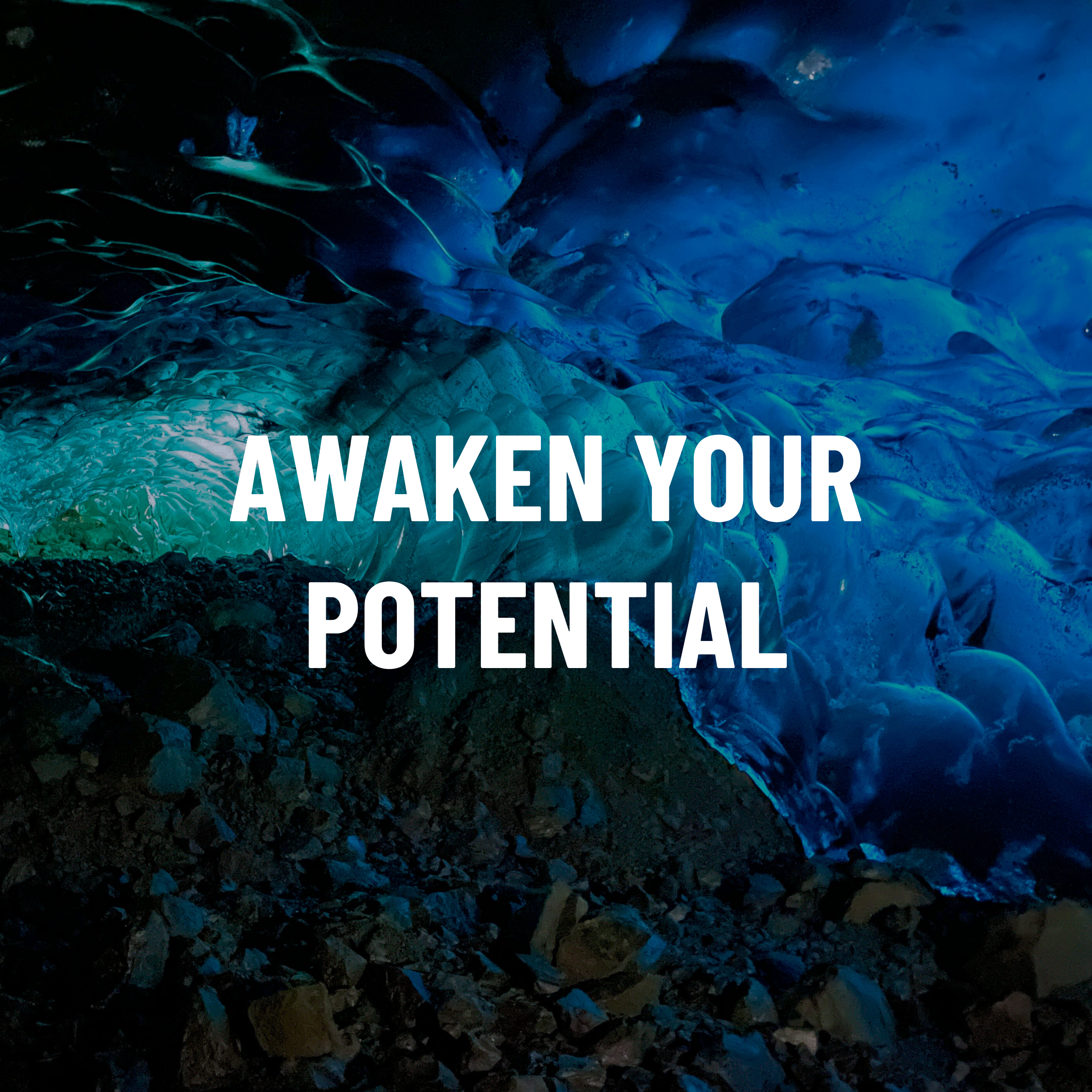 Awaken Your Potential